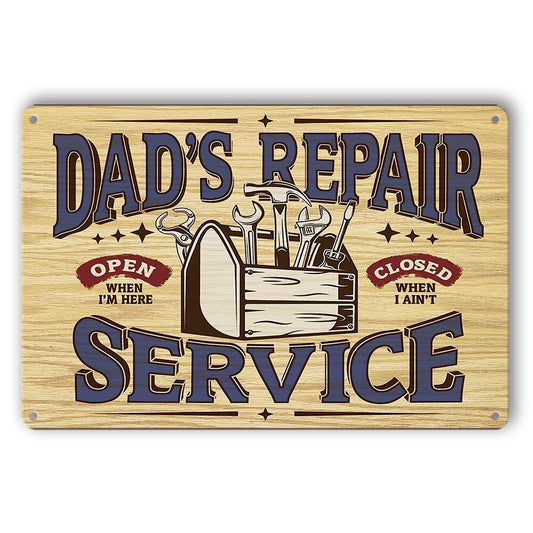 Tin Sign Dad's Repair Service Open Garage Rustic Look Decorative Wall Art