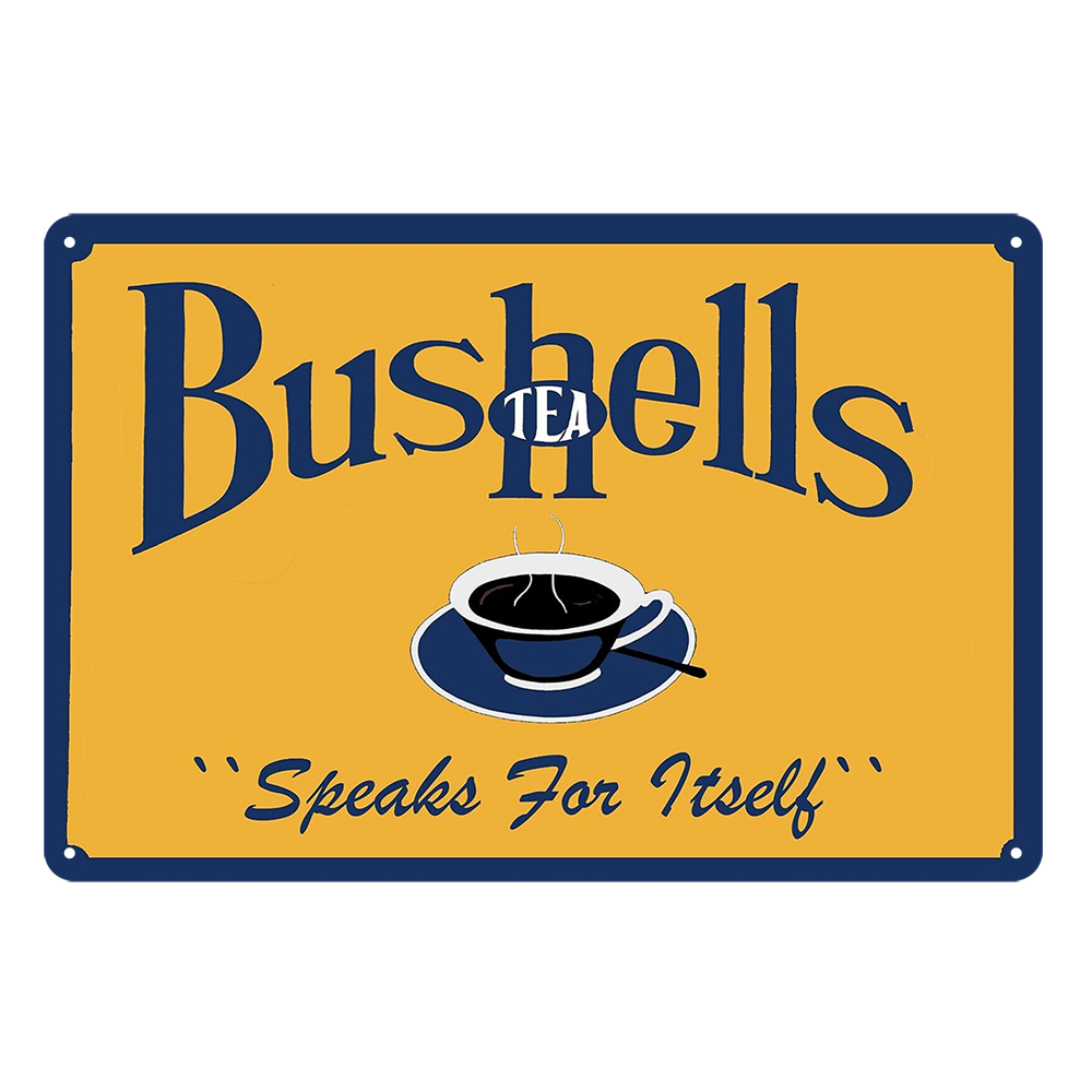 Bushells Tea Coffee Rustic Metal Sign Vintage Tin Shed Garage Bar