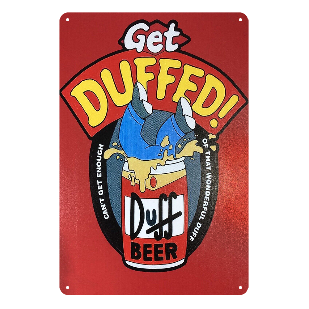 Beer Get Duffed Duff Drink Tin Metal Sign Rustic Bar Man Cave Vintage