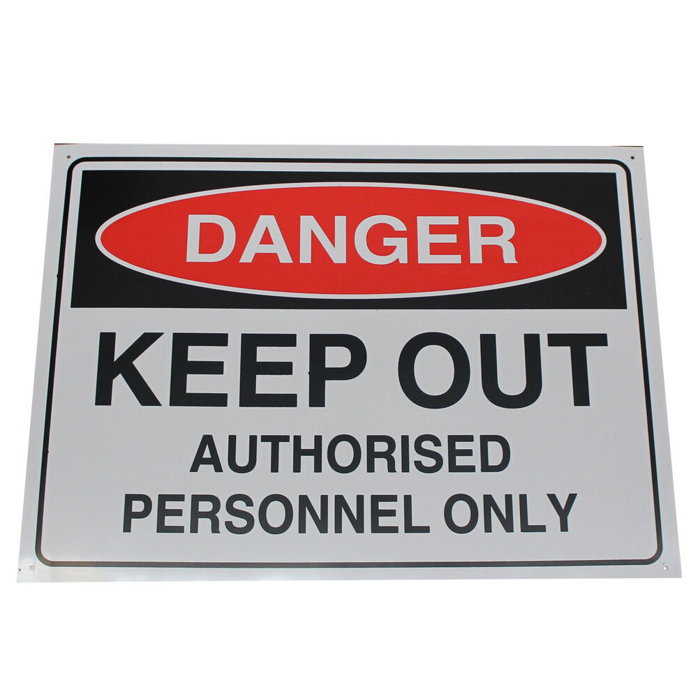 Warning Sign 600x450mm Danger Keep Out Authorized Personnel Only Plastic Outdoor