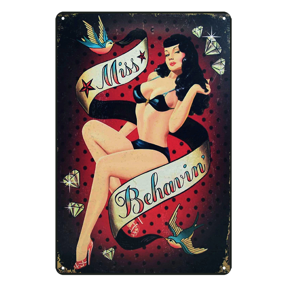 Miss Behavin' Tin Metal Sign Rustic