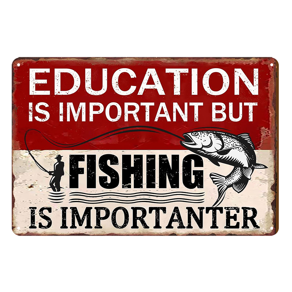 2x Fishing Is Importanter Education Is Important Rustic Tin Sign Vintage Garage