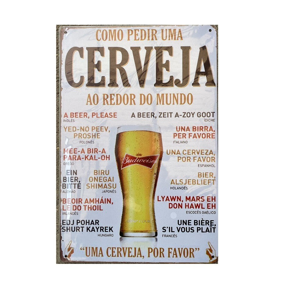 Beer Budweise Cerveja Como Pedir Uma Ao Redor Do Mundo Tin Sign Rustic Look