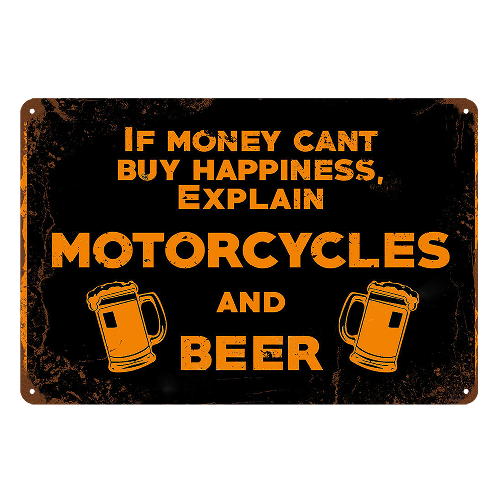 Motorcycles And Beer Money Can't Buy Happiness Rustic Sign Vintage Tin
