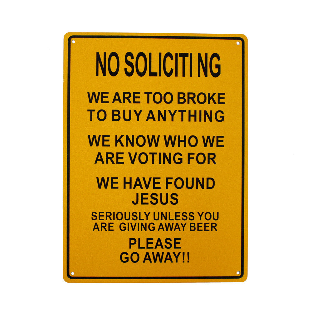 Warning Sign No Soliciting No Buy Anything Broke Go Away Beer Metal 200x300mm