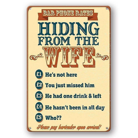 Tin Sign Hiding From The Wife Bar Phone Parts Beer Mancave Rustic Decorative Vin