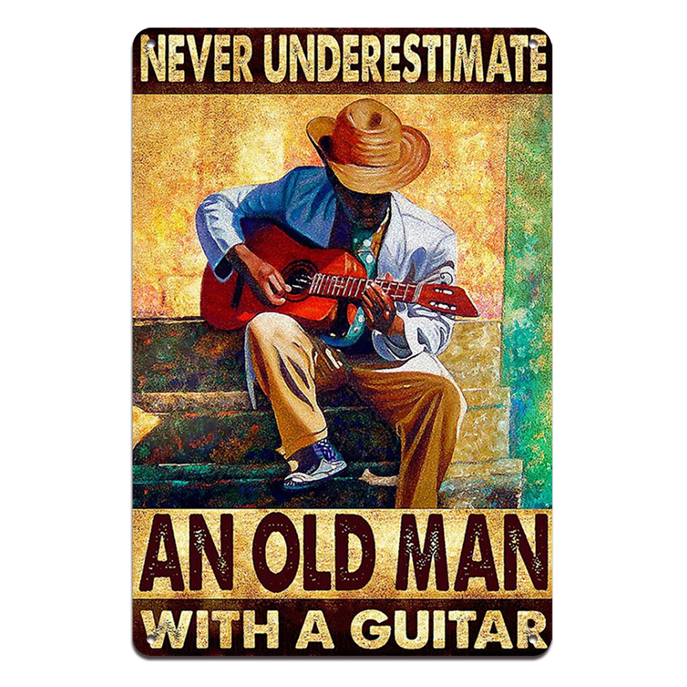 Never Underestimate Old Man Guitar Tin Metal Sign Rustic Look Vintage Man Cave