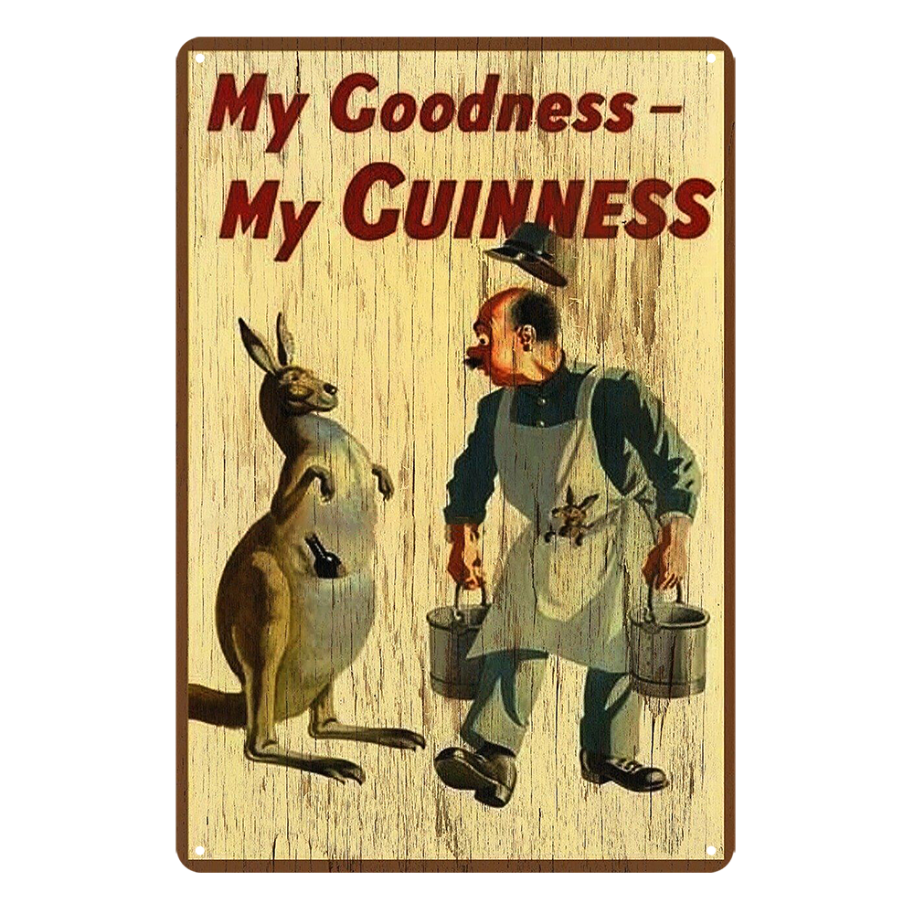 My Guinness My Goodness Beer Drink Tin Metal Sign Rustic Look Vintage