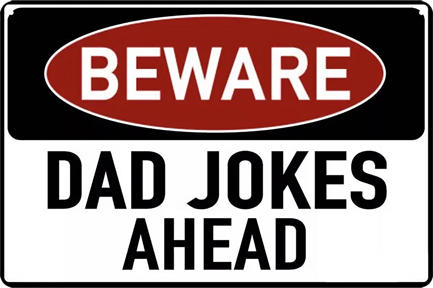 Beware Dad Jokes Ahead Funny Tin Metal Sign Rustic Look Vintage