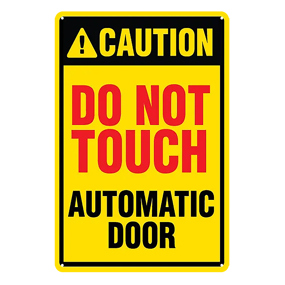 2x Caution Do Not Touch Automatic Door Rustic Tin Sign Vintage Garage Bar