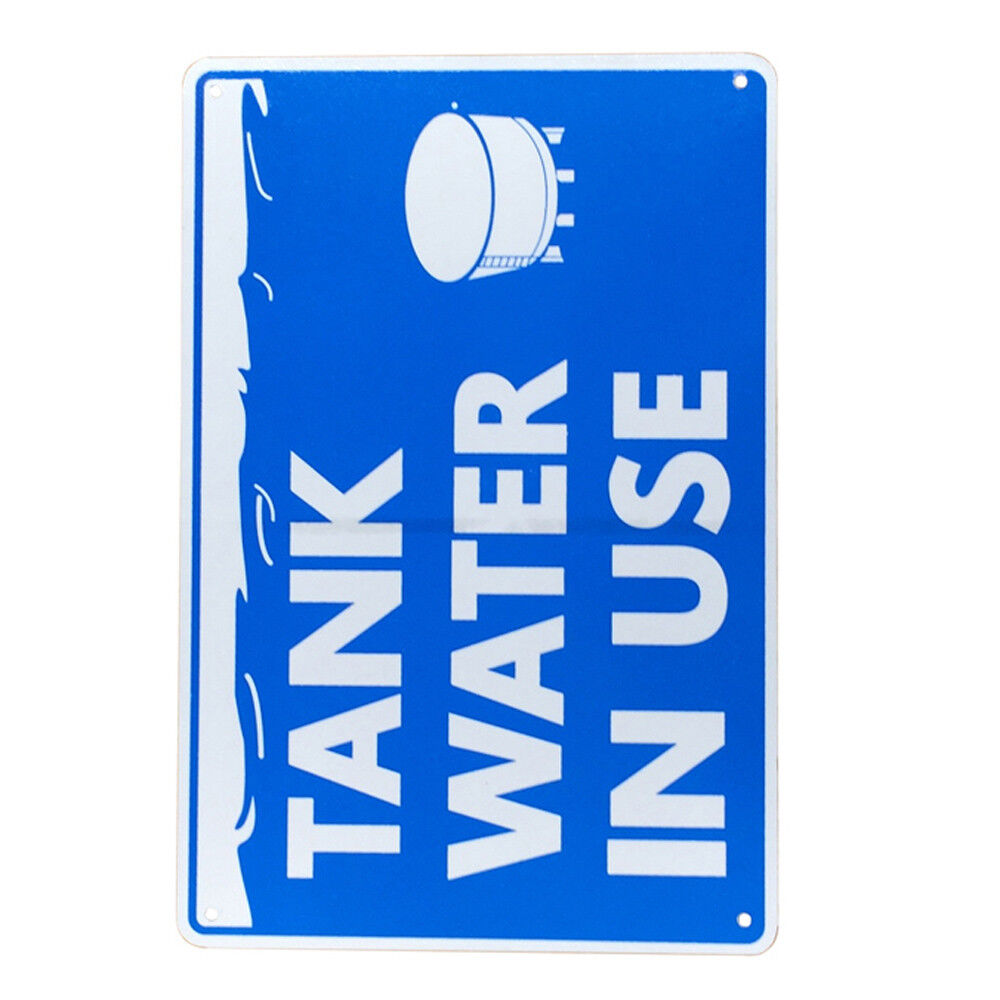 Warning Notice Sign Tank Water In Use 200x300mm Metal Safety Private Public Sign