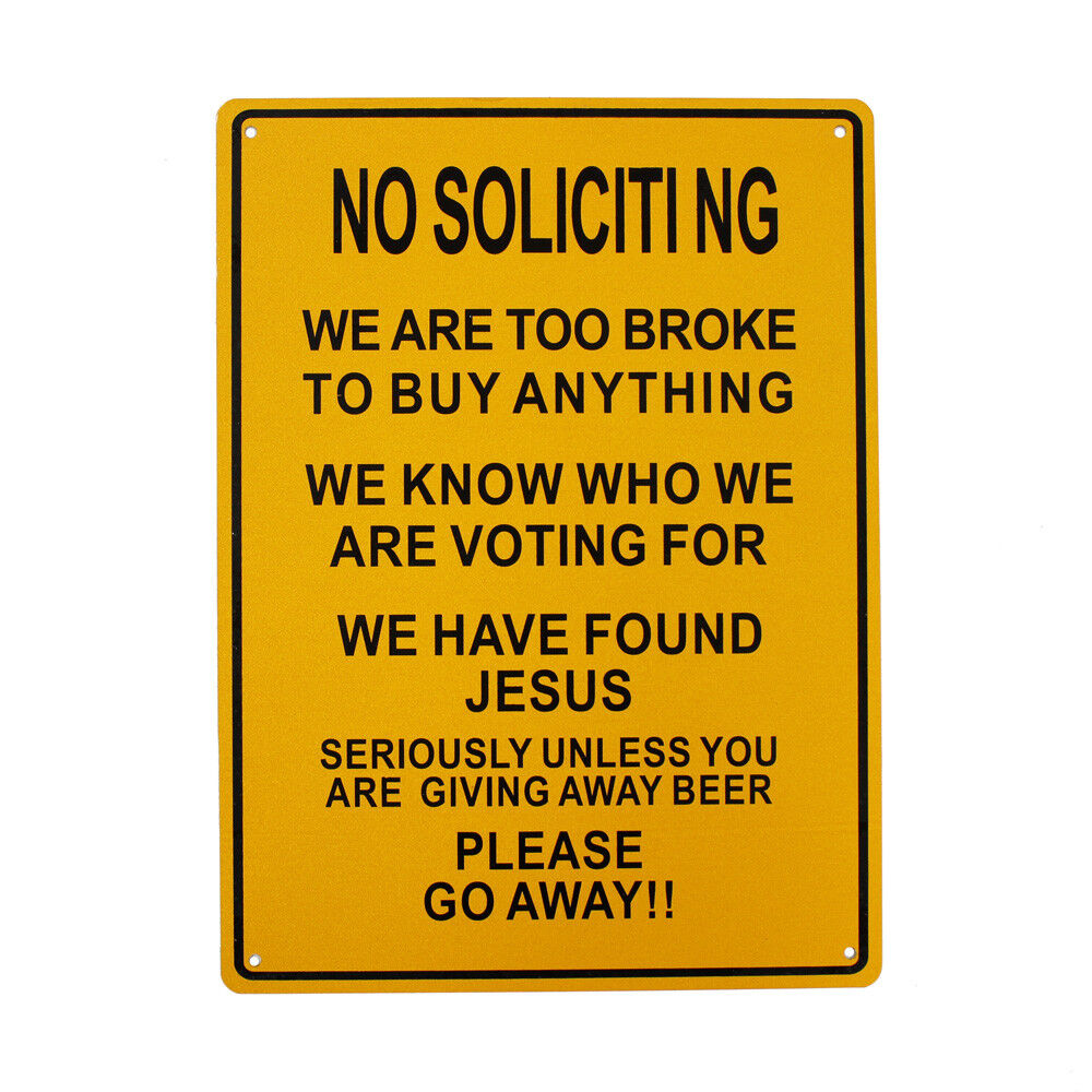Warning Sign No Soliciting No Buy Anything Broke Go Away Beer Metal 200x300mm