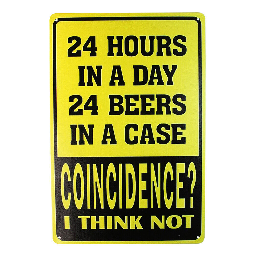 Tin Sign 24 Hours Coincidence Sprint Drink Bar Whisky Rustic Look