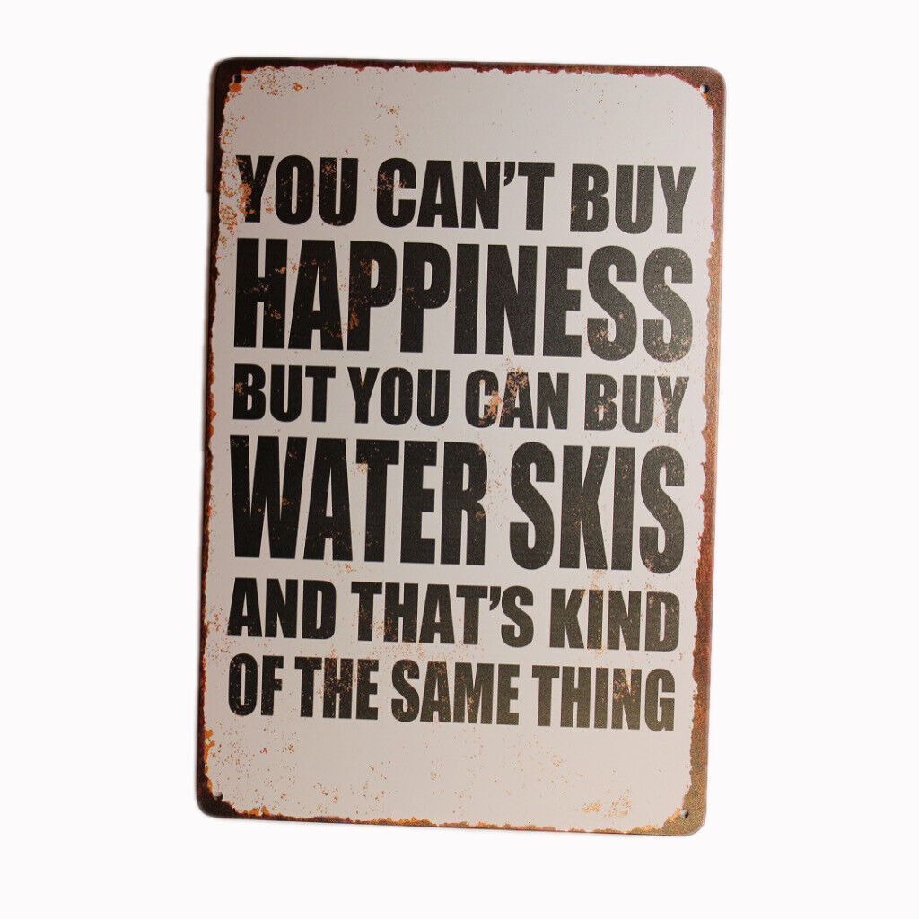 Tin Sign Happiness Water Skis Sprint Drink Bar Whisky Rustic Look