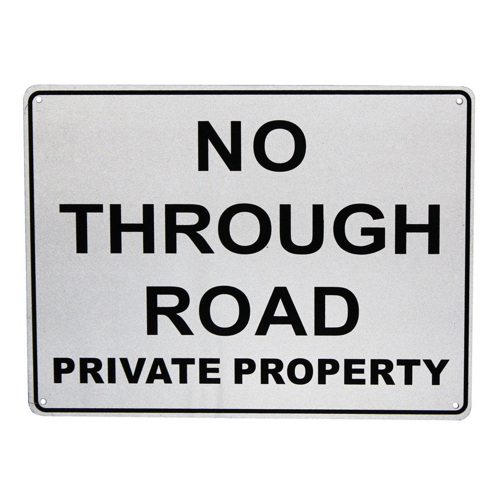 Warning Notice Sign No Through Road Private Property 200x300mm Safety Traffic