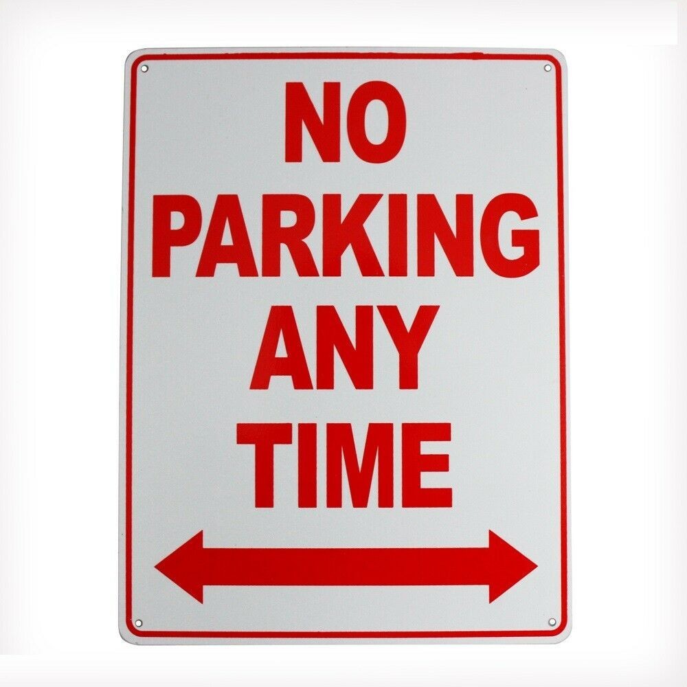 Warning Notice Sign No Parking Any Time Property 200x300mm Metal