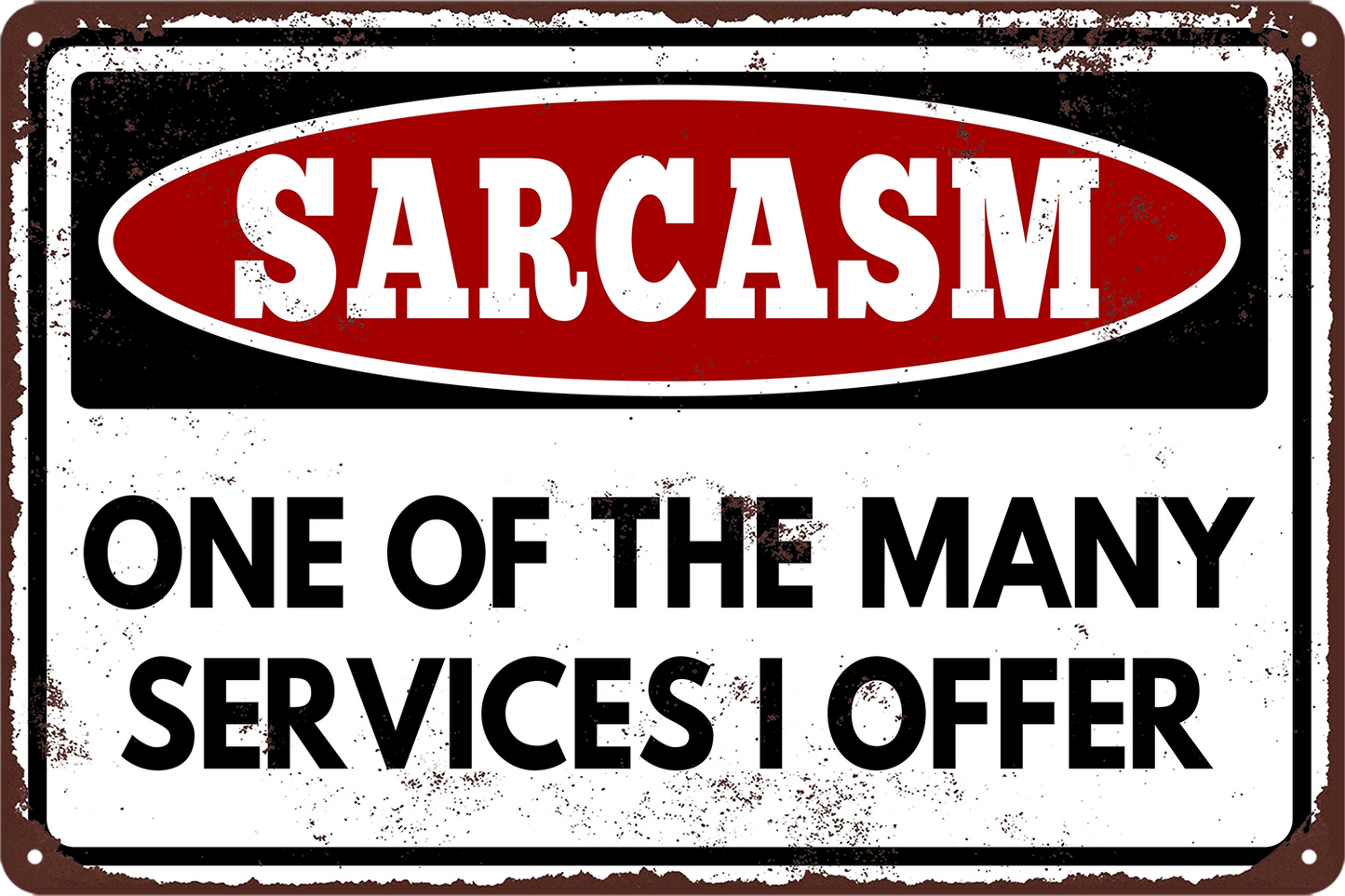 2x Sarcastic Tin Metal Sign One Of The Many Service Ofer Rustic Look