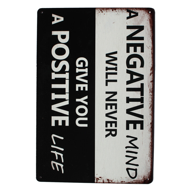 Tin Sign 200x300mm Metal A Negative Mind Will Never Give You A Positive Life