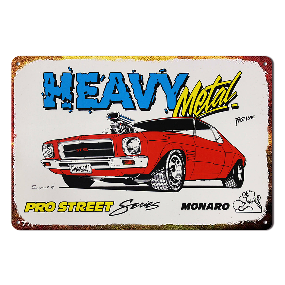 Heavy Metal Pro Street Monaro Holden Tin Metal Sign Rustic Look Vintage Man Cave