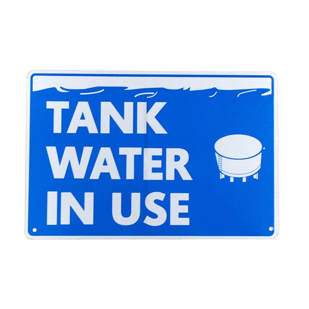 Warning Notice Sign Tank Water In Use 200x300mm Metal Safety Private Public Sign