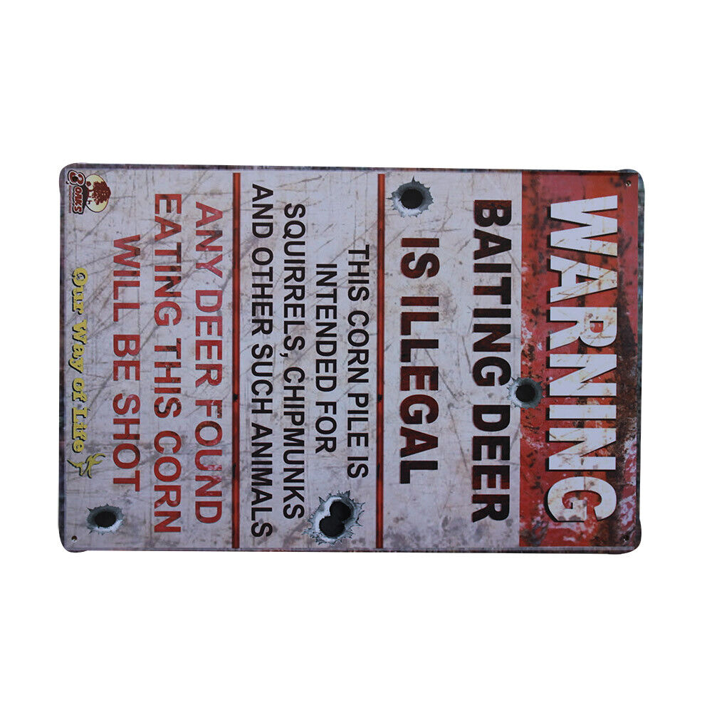1x Metal Tin Sign Warning Baiting Deer Is Illegal 200x300mm Man Cave