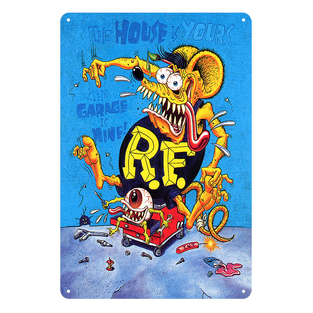 The Garage Is Mine Rat Fink House Is Yours Tin Metal Sign Rustic Look Vintage