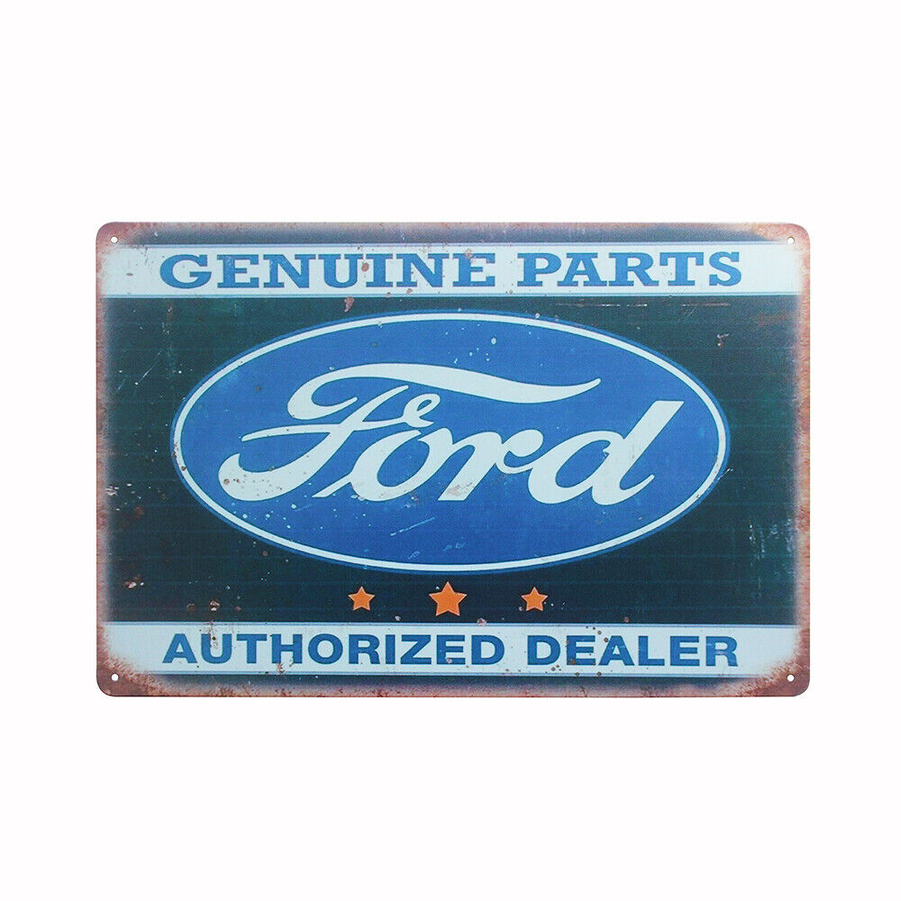 Metal Tin Sign Ford Authorized Dealer Genuine Parts Garage Mechanic 200x300mm