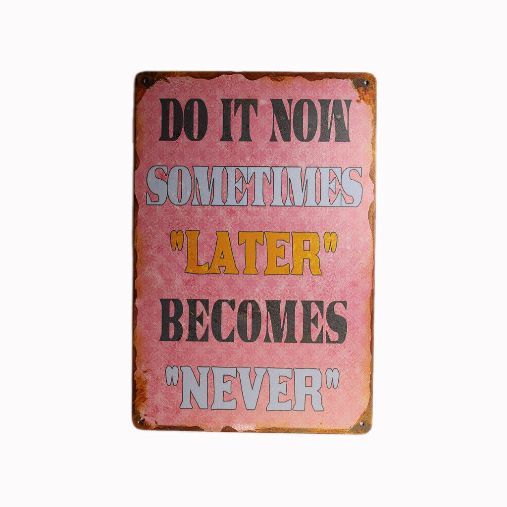 Tin Sign Later Never Sprint Drink Bar Whisky Rustic Look