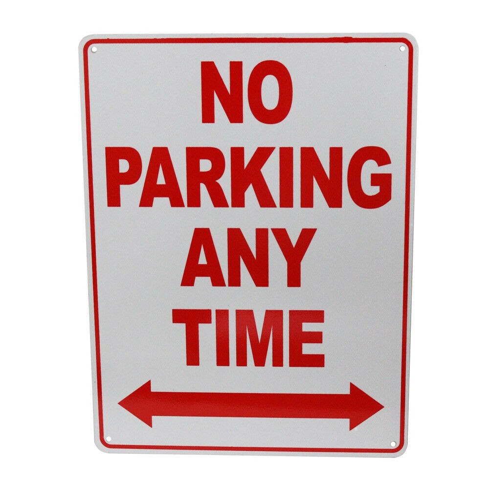Warning Notice Sign No Parking Any Time Property 200x300mm Metal