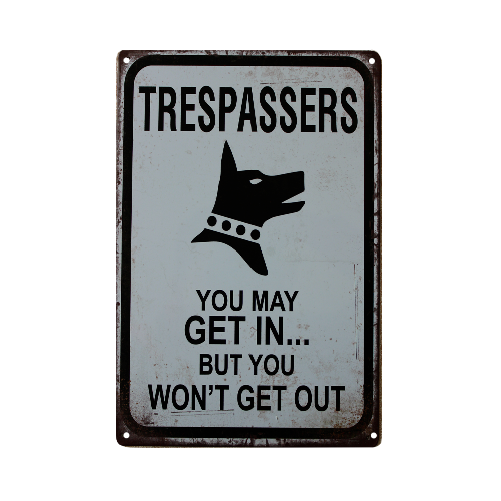 Tin Sign Guard Dog Trespassers Get In Won't Out Metal Plate Rustic Decorative Vi