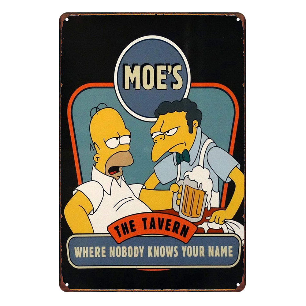 Moe's The Tavern Nobody Knows U Name Rustic Metal Sign Vintage Tin Garage