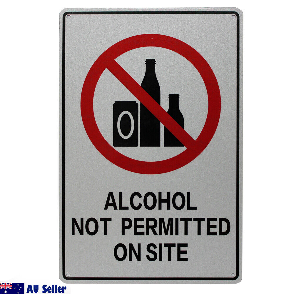 Warning Notice Alcohol No Permitted On Site Sign 200x300mm Metal Safety Al
