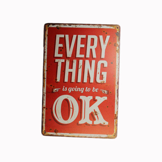 Tin Sign Every Thing Ok  Sprint Drink Bar Whisky Rustic Look