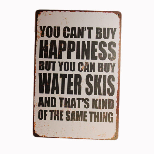 Tin Sign Happiness Water Skis  Sprint Drink Bar Whisky Rustic Look
