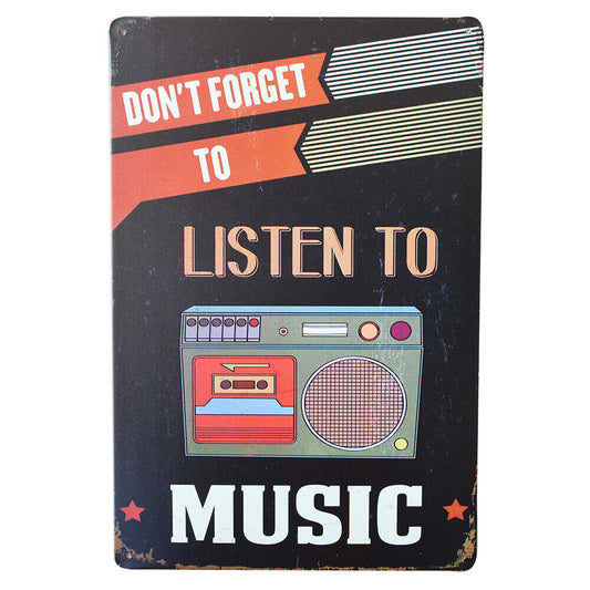 Tin Metal Sign Do Not Forget To Listen To Music 200x300mm Man Cave Decor
