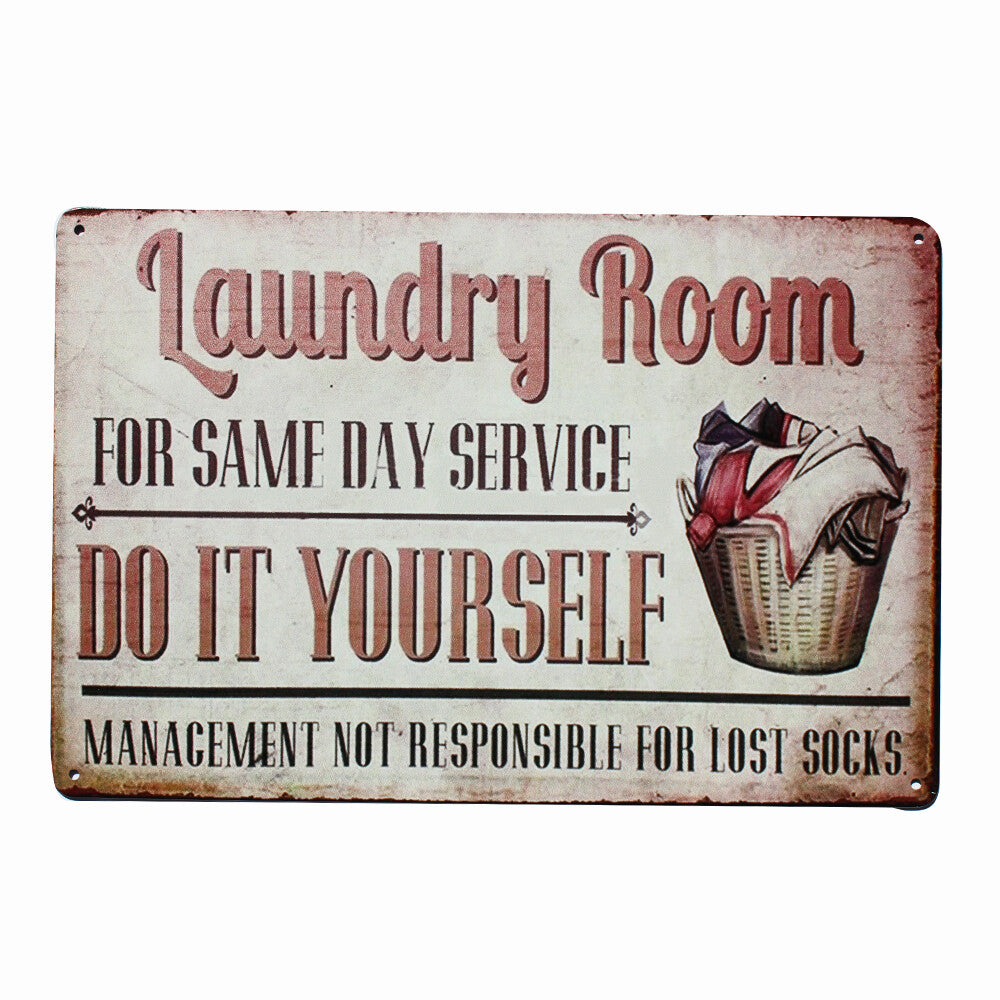 Tin Sign Laundry Room For Same Day Service Management Not Responsible For Lost