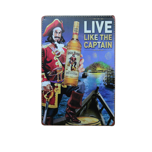 Metal Tin Sign Live Like The Captain Moran New 200x300mm Man Cave sign