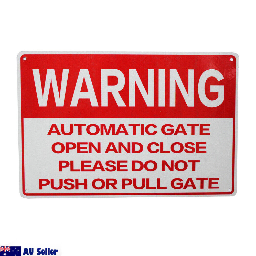 Warning Safety Automatic Gate Open And Close Sign Not Push Pull 200x30 ...