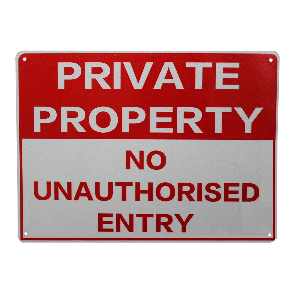 Tin Sign Private Property No Unauthorized Entry Safety Warning