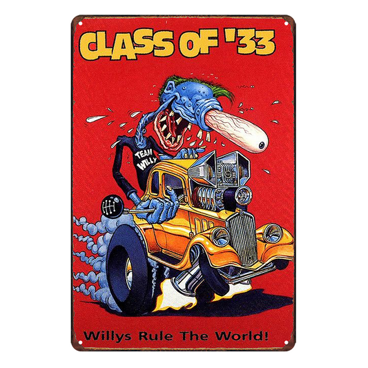 Class Of '33 Team Rat Fink Willys Rule The World Tin Sign Rustic Vintage