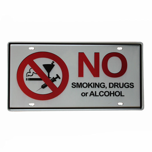 Tin Sign No Smoking, Drugs Or Alcohol Metal Tin Sign Vintage150x300mm