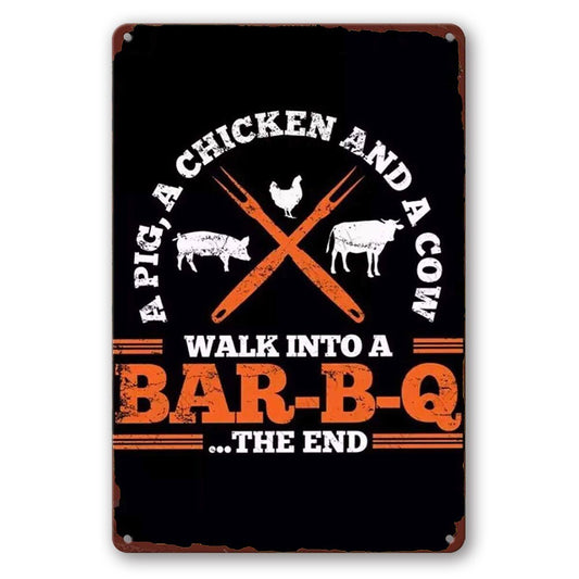 Tin Sign Bar-r-q BBQ Pig Chicken Cow Walk Into Rustic Look Decorative Wall Art