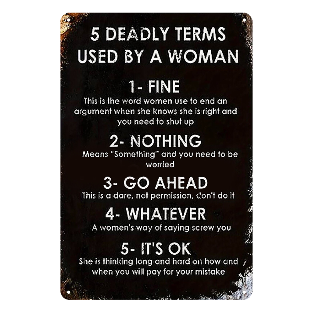 Deadly Terms Woman Fine Nothing Rustic Metal Sign Vintage Tin Shed Garage Bar