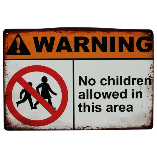 Tin Sign 200x300mmwarming No Children Allowed In This Area Safety Metal