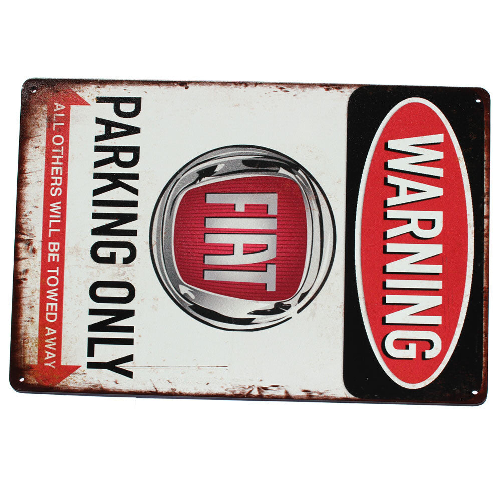 Tin Sign 200x300mm Warning Fiat Parking Only Metal Rustic Caution Shed Garage Ba