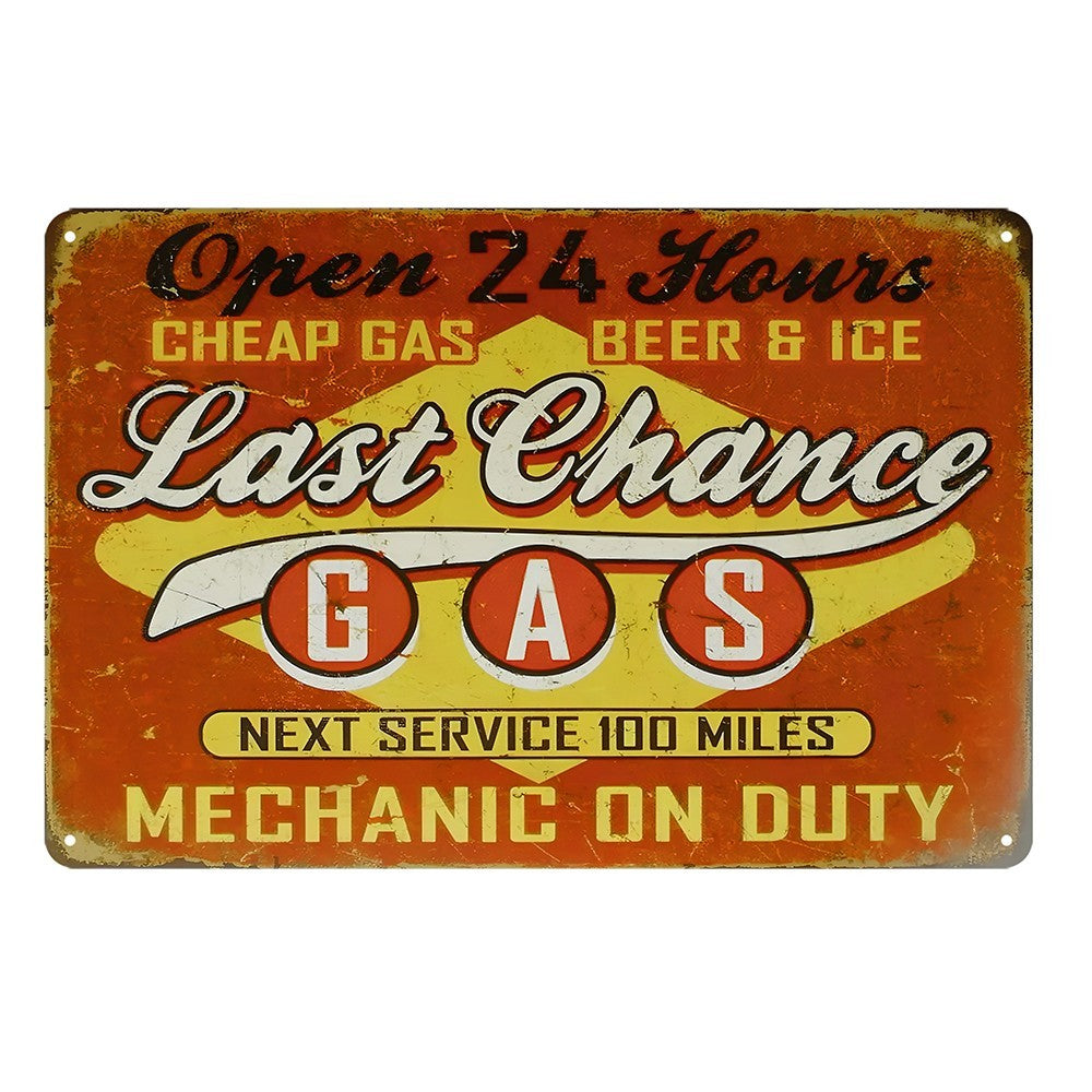Last Chance Gas Beer Ice Next 100 Miles Open 24 Hours Tin Sign Vintage