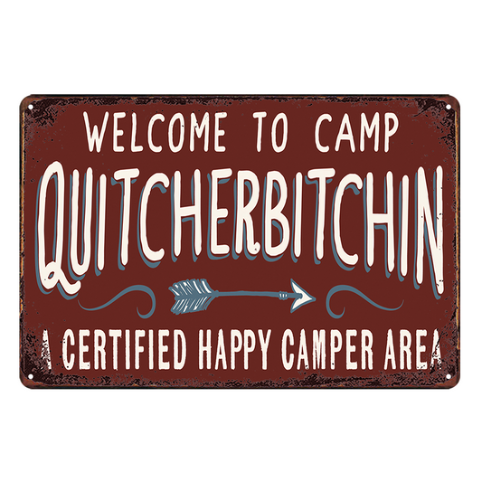 Welcome To Camp Quitcherbitchin Camper Rustic Metal Sign Vintage Tin Garage