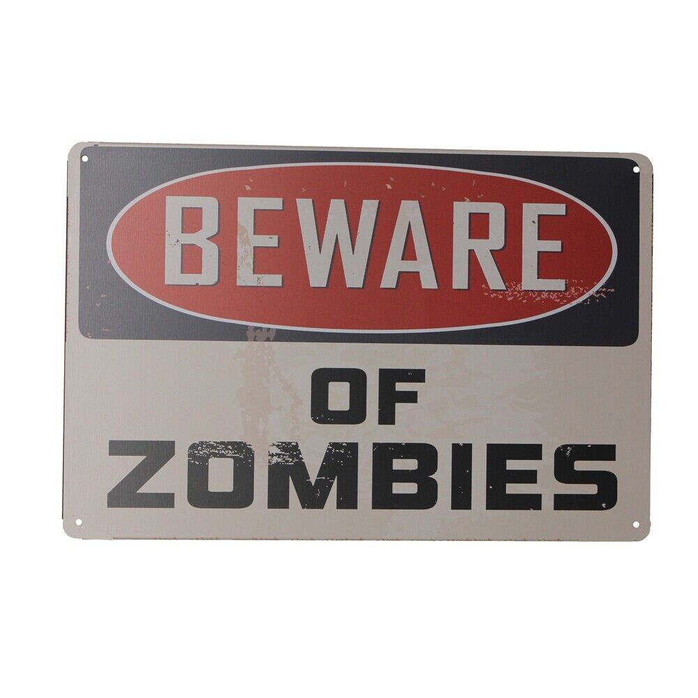 Warning Tin Sign Beware Of Zombies 300*200mm Metal Safety Sign