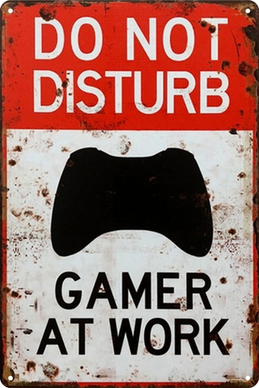 Do Not Disturb Tin Sign Gamer At Work Rustic Look Retro 20x30cm