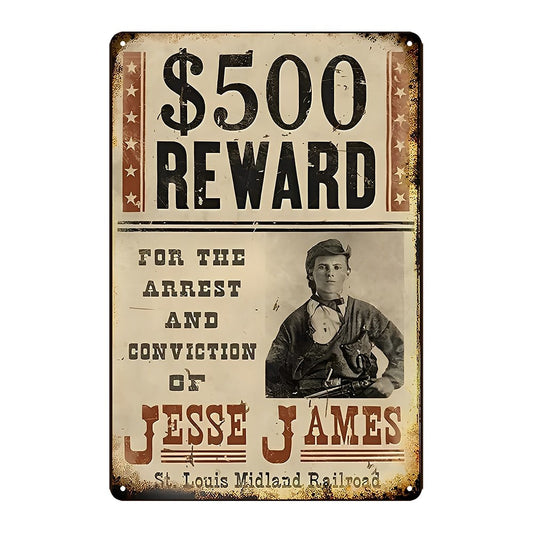 Wanted Reward $500 Jesse James Arrest And Conviction Tin Sign Vintage